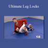 Igor Yakimov - Ultimate Leg Locks