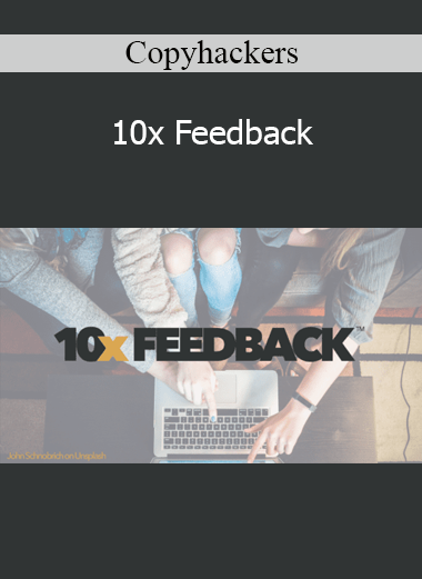 Copyhackers - 10x Feedback