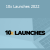 Copyhackers - 10x Launches 2022