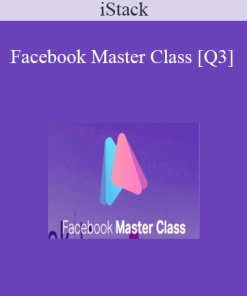 Facebook Master Class [Q3] - iStack