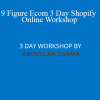 Abdullah Osama - 9 Figure Ecom 3 Day Shopify Online Workshop