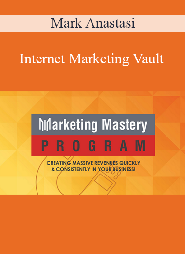 Mark Anastasi - Internet Marketing Vault