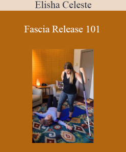 Elisha Celeste - Fascia Release 101