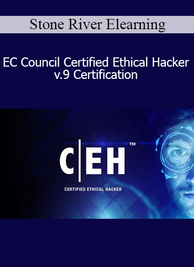 Stone River Elearning - EC Council Certified Ethical Hacker v.9 Certification