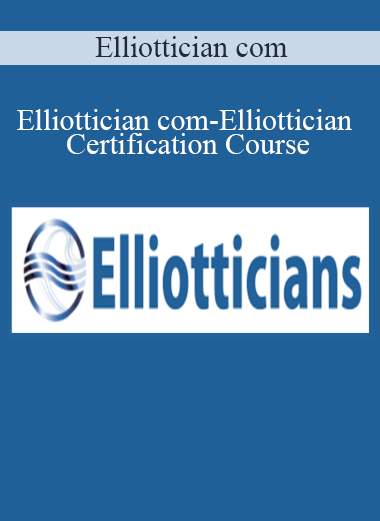 Elliottician com-Elliottician Certification Course