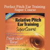 David Lucas Burge - Perfect Pitch Ear Training Super Course