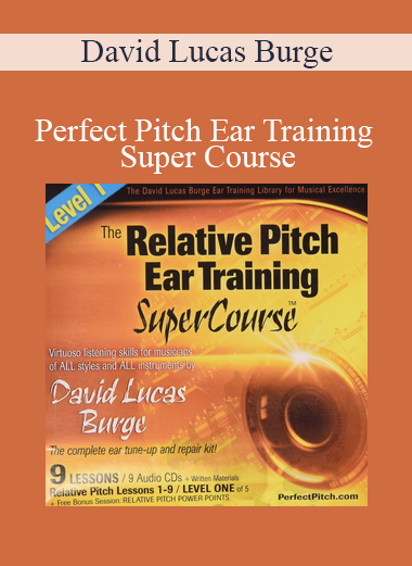 David Lucas Burge - Perfect Pitch Ear Training Super Course