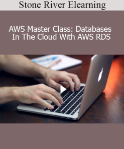 Stone River Elearning - AWS Master Class: Databases In The Cloud With AWS RDS