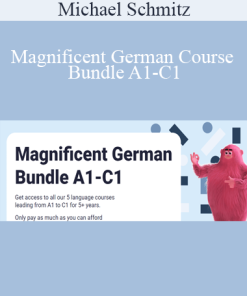 Michael Schmitz - Magnificent German Course Bundle A1-C1