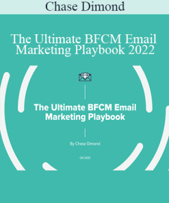 Chase Dimond - The Ultimate BFCM Email Marketing Playbook 2022