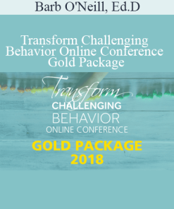 Barb O'Neill, Ed.D. - Transform Challenging Behavior Online Conference Gold Package