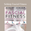 Dr. Robert - Schleip Fascial Fitness
