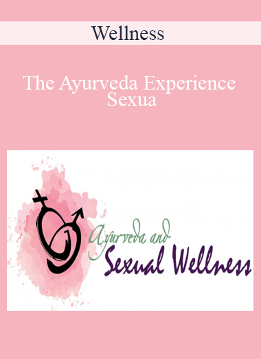 The Ayurveda Experience Sexual - Wellness