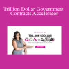 Trillion Dollar Government Contracts Accelerator