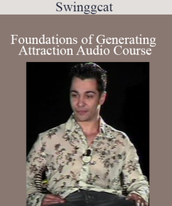 Swinggcat - Foundations of Generating Attraction Audio Course