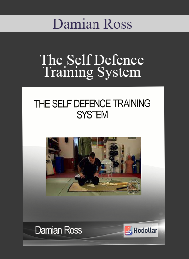 The Self Defence Training System - Damian Ross