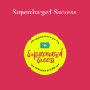 Maggie Patterson - Supercharged Success