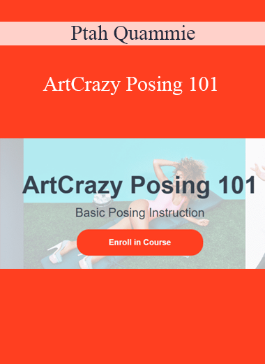 Ptah Quammie - ArtCrazy Posing 101