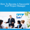 Success Learner – How to become a successful SAP Project Manager 2022