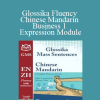 Glossika Fluency Chinese Mandarin Business 1 Expression Module