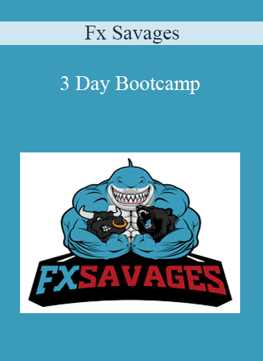 Fx Savages - 3 Day Bootcamp