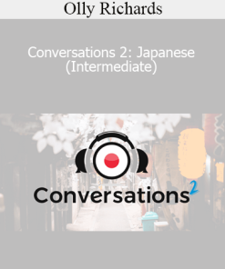 Olly Richards - Conversations 2: Japanese (Intermediate)