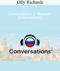 Olly Richards - Conversations 2: Russian (Intermediate)