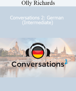 Olly Richards - Conversations 2: German (Intermediate)