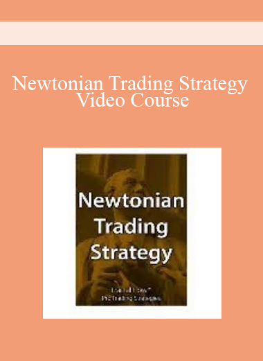 Newtonian Trading Strategy Video Course