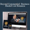 Jay Abraham - Beyond Exponential: Business Bucket List Bonanza