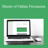Bart Schutz - Master of Online Persuasion