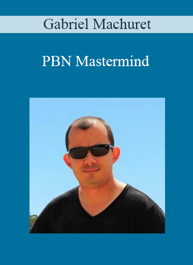 Gabriel Machuret - PBN Mastermind