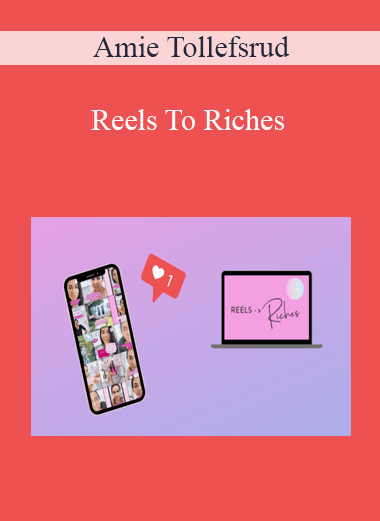 Amie Tollefsrud - Reels To Riches