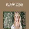 Christina Rice - The Paleo Women Lifestyle Program