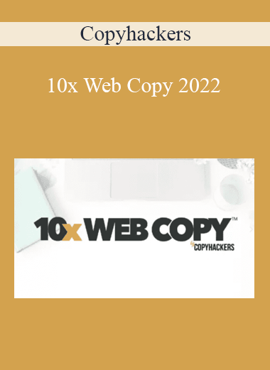 Copyhackers - 10x Web Copy 2022