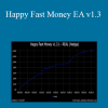 Happy Fast Money EA v1.3