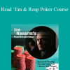 Joe Navarro – Read ‘Em & Reap Poker Course