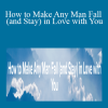 Rakhem Seku - How to Make Any Man Fall (and Stay) in Love with You