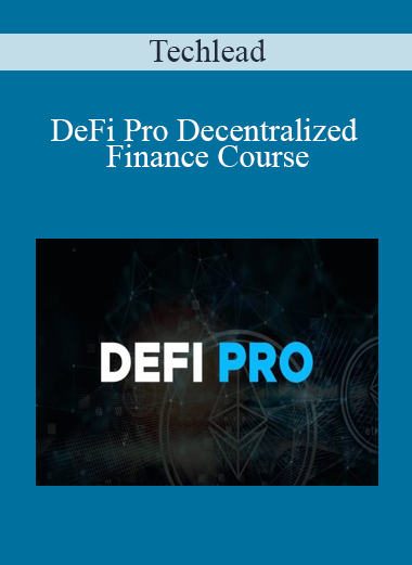 Techlead - DeFi Pro Decentralized Finance Course