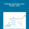 Justin Borge - Turning Searches Into Traffic 2022