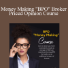 Makeda Smith - Money Making "BPO" Broker Priced Opinion Course
