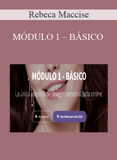 Rebeca Maccise – MÓDULO 1 – BÁSICO