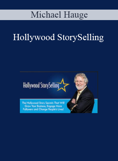Michael Hauge - Hollywood StorySelling