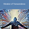 Sapien Medicine - Vibration of Transcendence