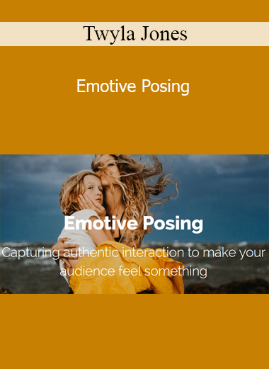 Twyla Jones - Emotive Posing