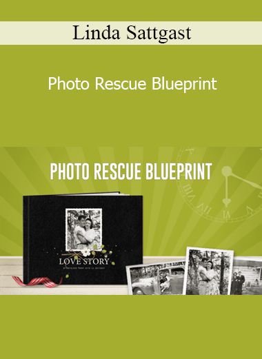 Linda Sattgast - Photo Rescue Blueprint