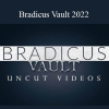 Bradicus - Bradicus Vault 2022