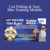 Kris Haskins & Dutch Jackson - List Pulling & Text Blas Training Module
