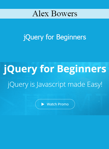 Alex Bowers - jQuery for Beginners