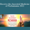 Don Oscar Miro-Quesada - Receive the Ancestral Medicine of Pachamama 2022